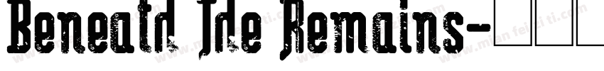 Beneath The Remains字体转换